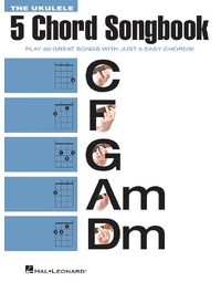 UKULELE 5 CHORD SONGBOOK