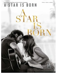 A Star is Born Piano / Vocal / Guitar Songbook